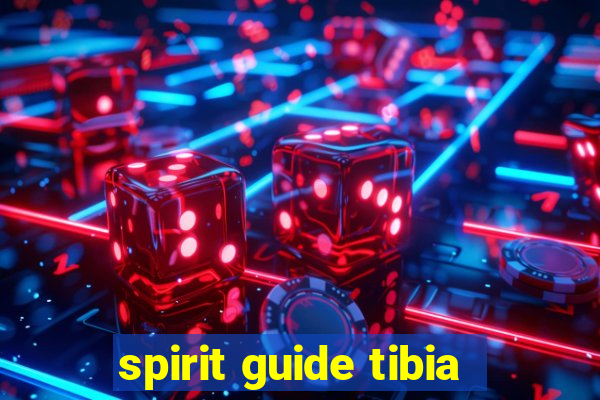 spirit guide tibia